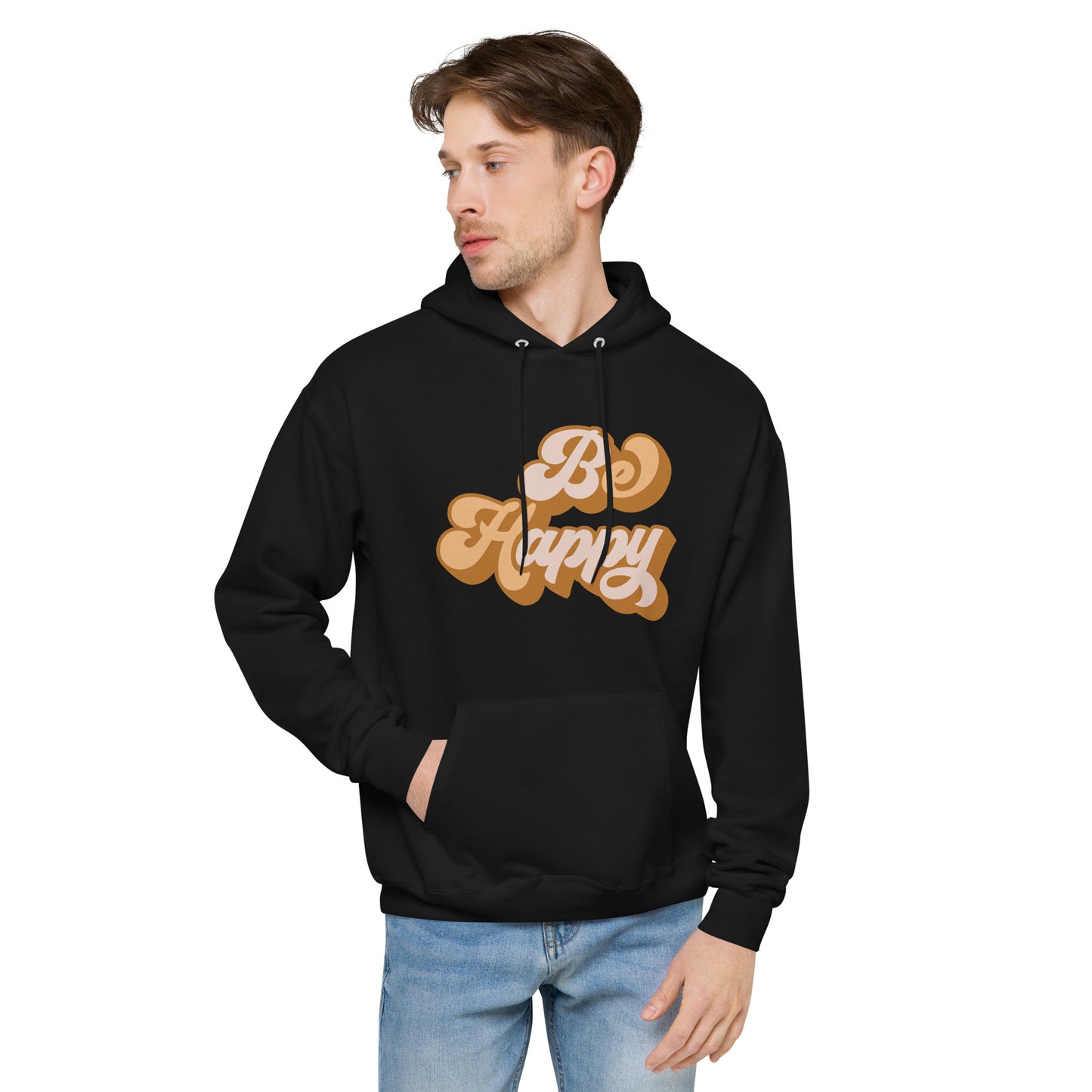 Be Happy Hoodie