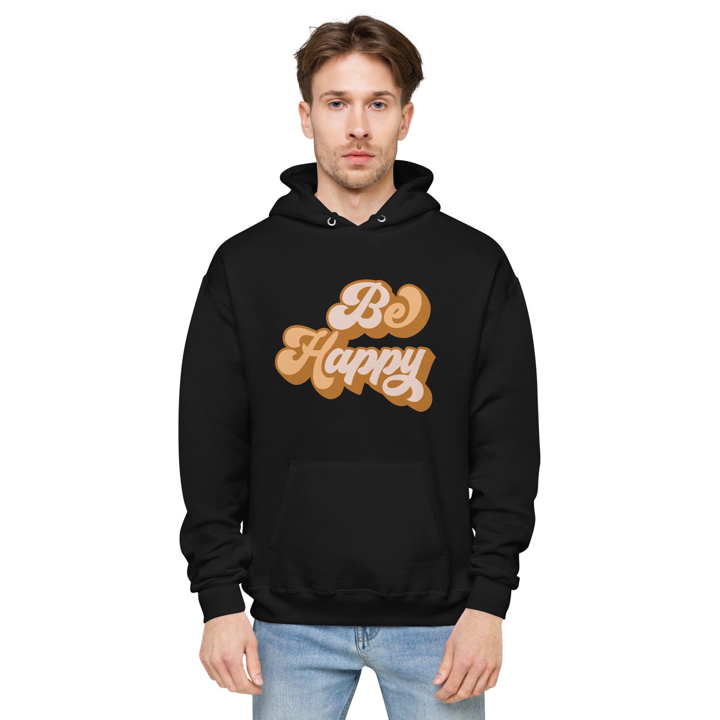 Be Happy Hoodie