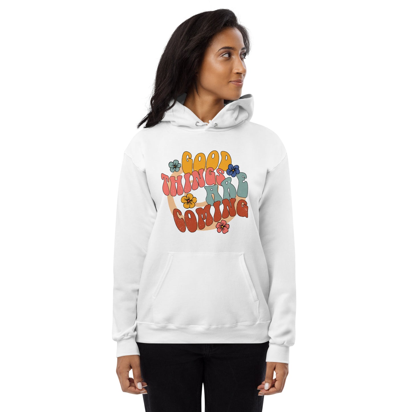 Good Things Are Coming Fleece Hoodie