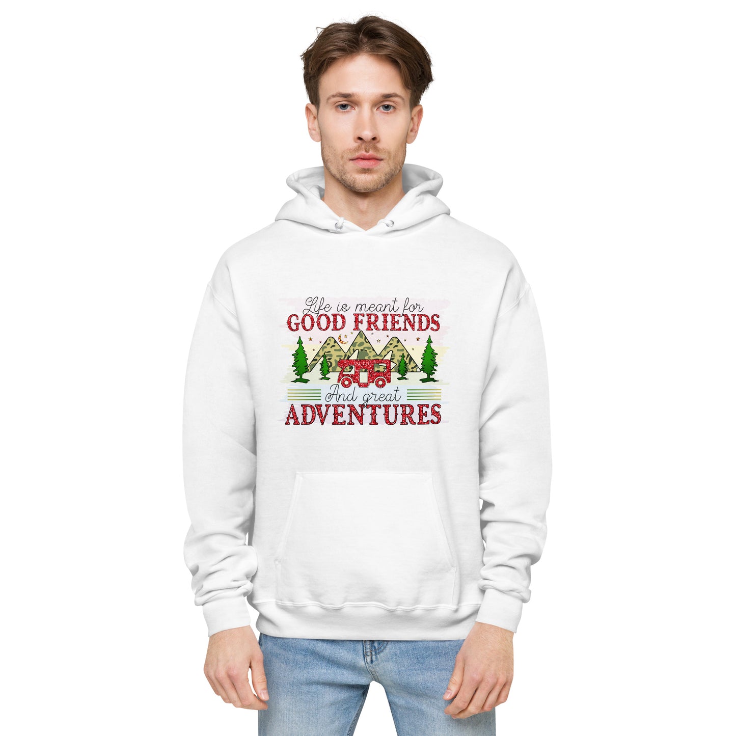 Good Friends And Great Adventures Hoodie