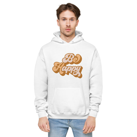 Be Happy Hoodie